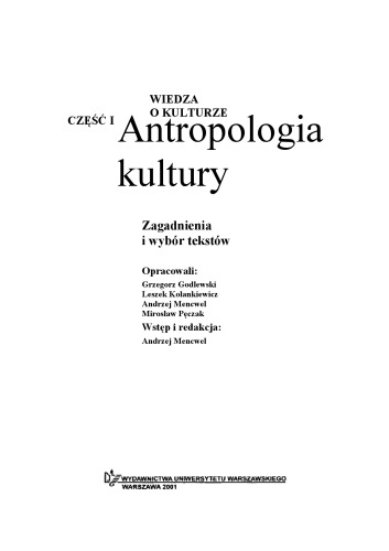 Antropologia kultury. Zagadnienia i wybór tekstów