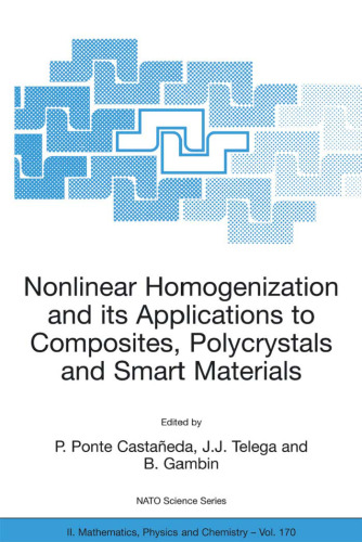 Nonlinear homogenization and its applications to composites, polycrystals and smart materials