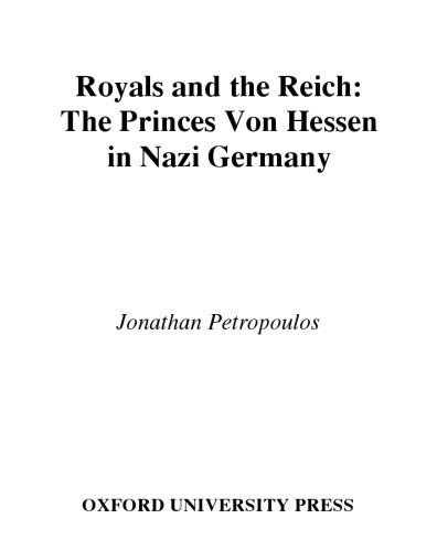 Royals and the Reich: The Princes von Hessen in Nazi Germany