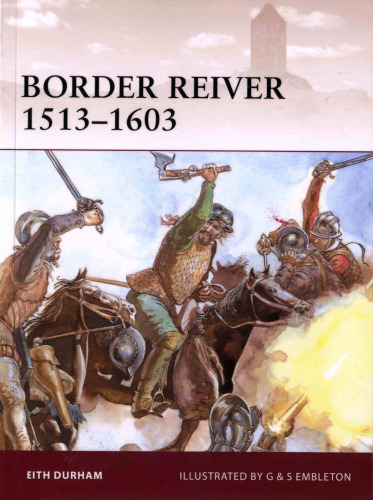 Border Reiver 1513-1603 (Warrior 154)