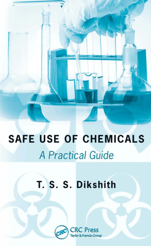 Safe Use of Chemicals: A Practical Guide