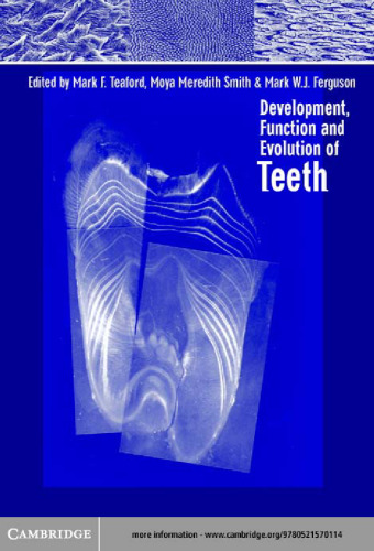 Development, Function and Evolution of Teeth