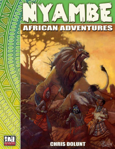 Nyambe: African Adventures (D20 System)(d20 Fantasy Roleplaying)