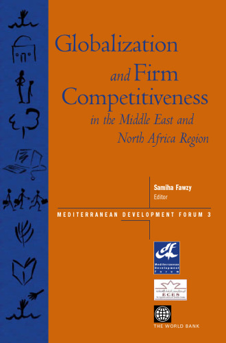 Globalization and firm competitiveness in the Middle East and North Africa region