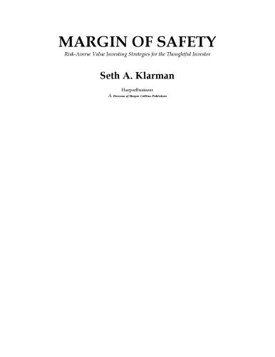 Margin of Safety: Risk-Averse Value Investing Strategies for the Thoughtful Investor