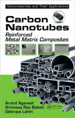 Carbon Nanotubes: Reinforced Metal Matrix Composites (Nanomaterials and their Applications)