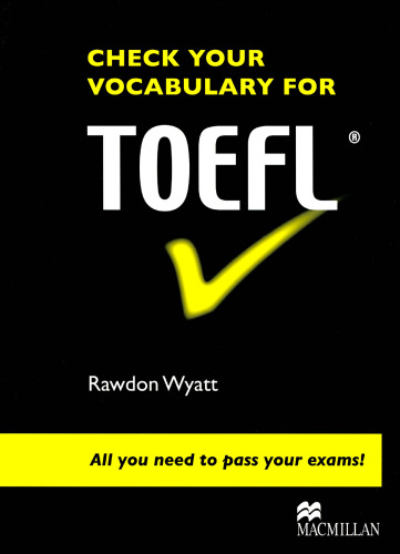 Check your vocabulary for TOEFL: all you need to pass your exams!