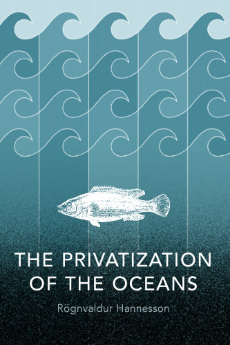 The Privatization of the Oceans