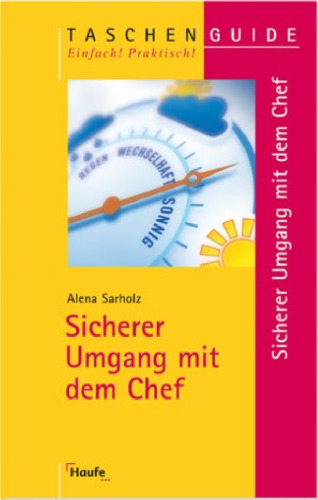 Sicherer Umgang mit dem Chef