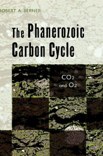 The Phanerozoic Carbon Cycle: CO 2 and O 2