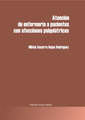 Atencion de Enfermeria a Pacientes con Afecciones Psiquiatricas