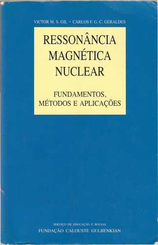 Ressonância Magnética Nuclear - Fundamentos, Métodos e Aplicações (Inicio)