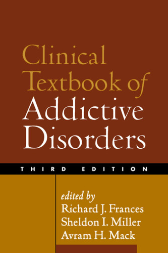 Clinical Textbook of Addictive Disorders