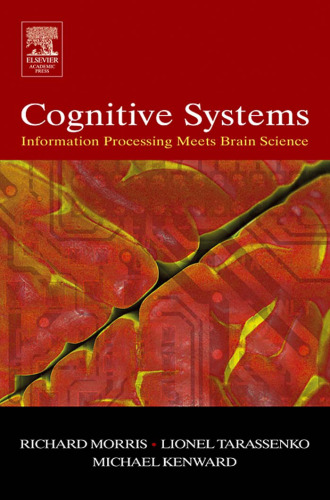 Cognitive Systems. Information Processing Meets Brain Science