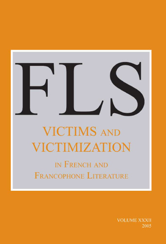 Victims and Victimization in French and Francophone Literature