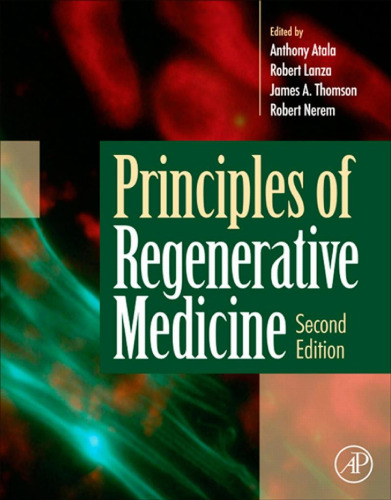 Principles of Regenerative Medicine, Second Edition