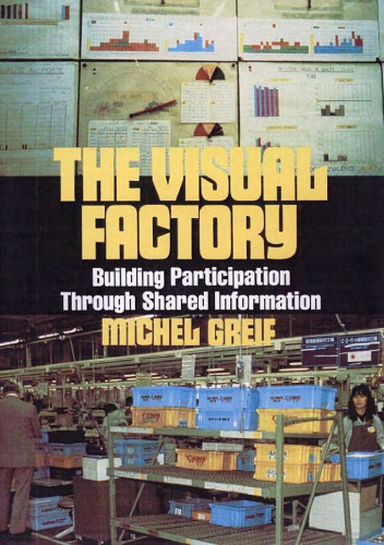 The Visual Factory: Building Participation Through Shared Information