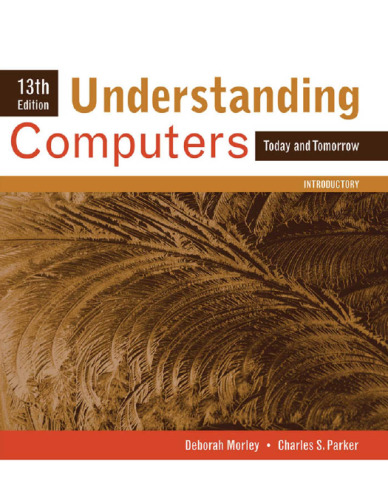 Understanding computers: today and tomorrow, comprehensive