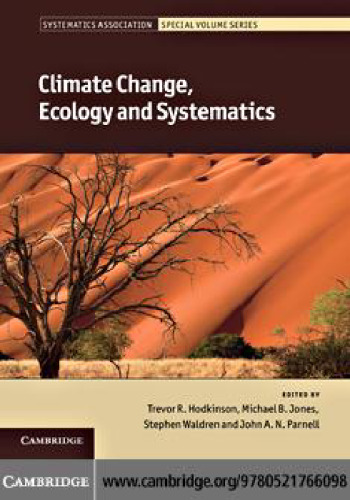 Climate Change, Ecology and Systematics (Systematics Association Special Volume Series)