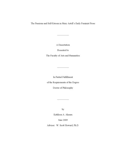 The Passions and Self-Esteem in Mary Astell’s Early Feminist Prose (Ph.D. Dissertation)