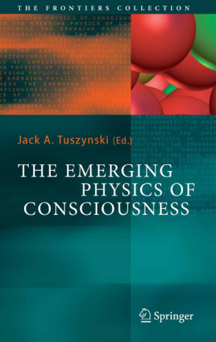 The Emerging Physics of Consciousness