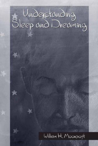 Understanding Sleep and Dreaming