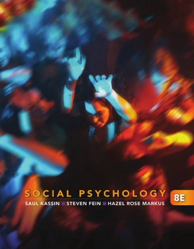 Social Psychology, 8th Edition