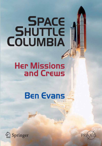 Space Shuttle Columbia: her missions and crews