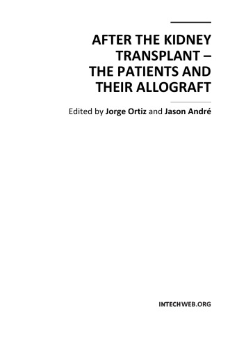 After the Kidney Transplant - The Patients and Their Allograft