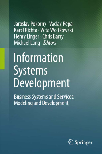 Information Systems Development: Business Systems and Services: Modeling and Development