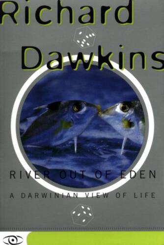 River Out Of Eden: A Darwinian View Of Life (Science Masters Series)