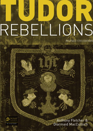 Tudor Rebellions: Revised 5th Edition (5th Edition)