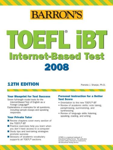 Barron's TOEFL iBT Internet-Based Test, 2008, 12th edition