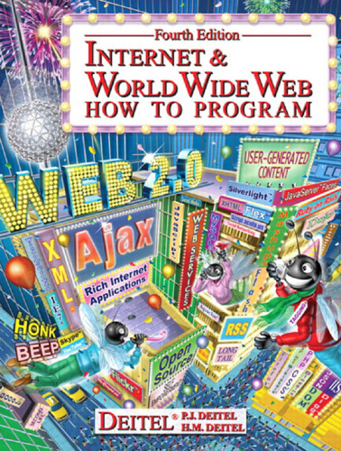 Internet & World Wide Web. How to Program. Fourth Edition