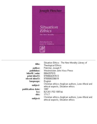 Situation Ethics: The New Morality (Library of Theological Ethics)