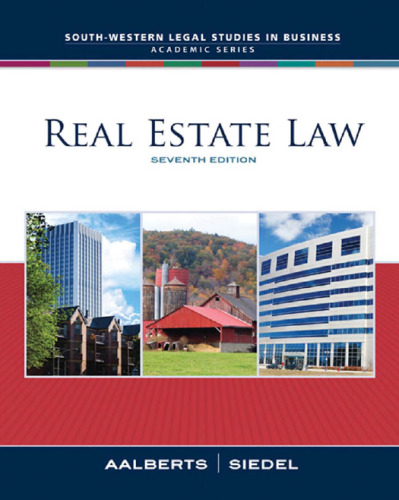 Real Estate Law , Seventh Edition (South-Western Legal Studies in Business Academic)