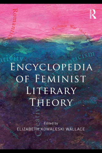 Encyclopedia of feminist literary theory