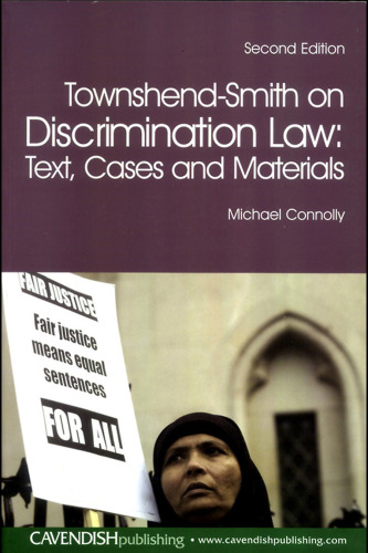 Townshend-Smith on discrimination law: text, cases and materials