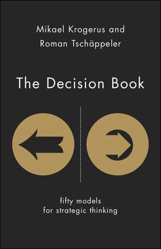 The Decision Book: Fifty Models for Strategic Thinking