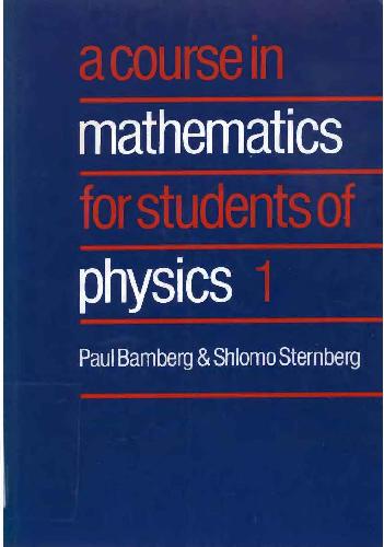 Course in Mathematics for Students of Physics