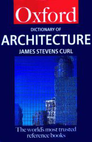 Oxford Dictionary of Architecture