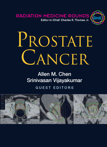 Prostate Cancer (Radiation Medicine Rounds Volume 2 Issue 1)