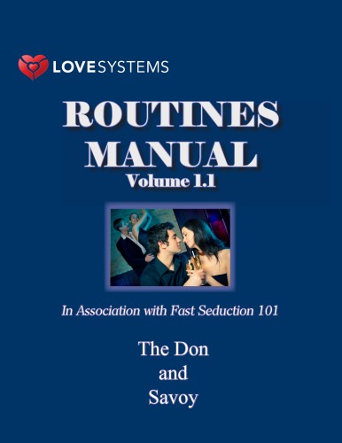 Love Systems Routines Manual, Volume 1.1