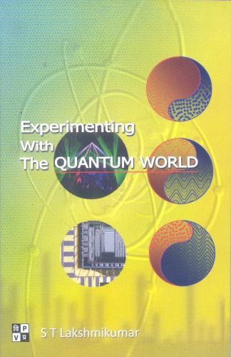 Experimenting with the quantum world