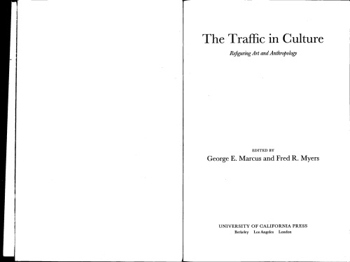 The traffic in culture: refiguring art and anthropology