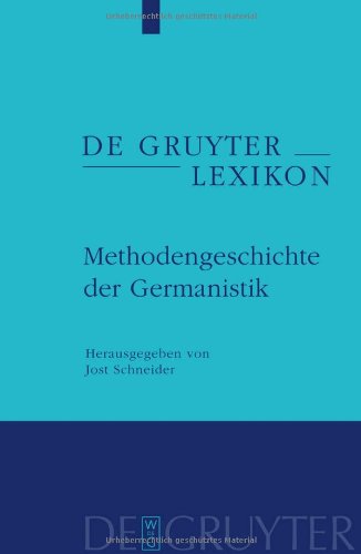 Methodengeschichte der Germanistik (de Gruyter Lexikon)