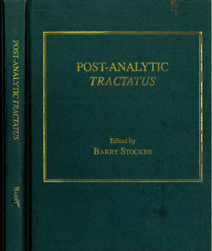 Post-Analytic Tractatus (Ashgate New Critical Thinking in Philosophy)