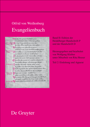 Evangelienbuch, Band 2. Einleitung und Apparat zu P und D