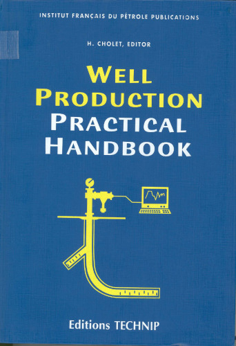 Well Production Practical Handbook