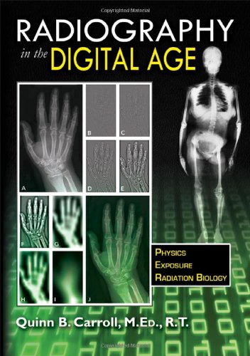 Radiography in the Digital Age: Physics, Exposure, Radiation Biology